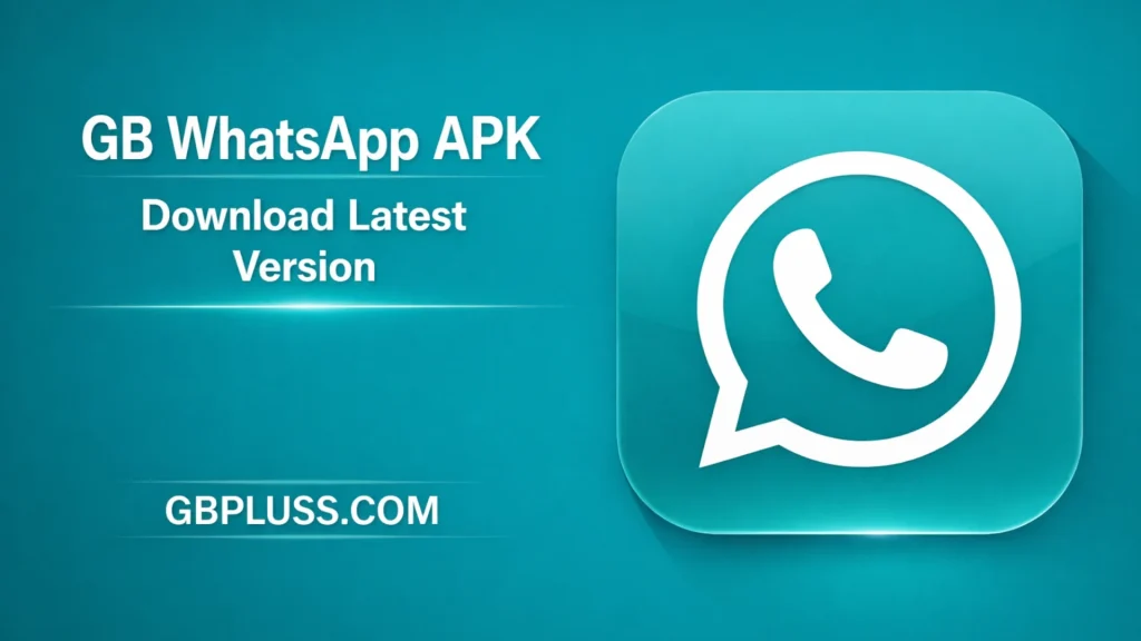 GB WhatsApp Latest Version 2026