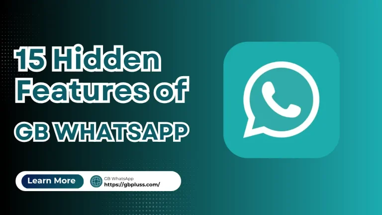 GB WhatsApp 15 hidden features
