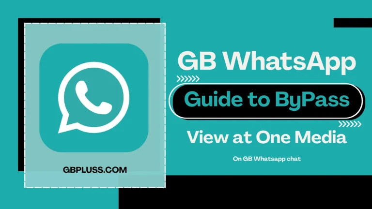 GB WhatsApp By Pass view at once