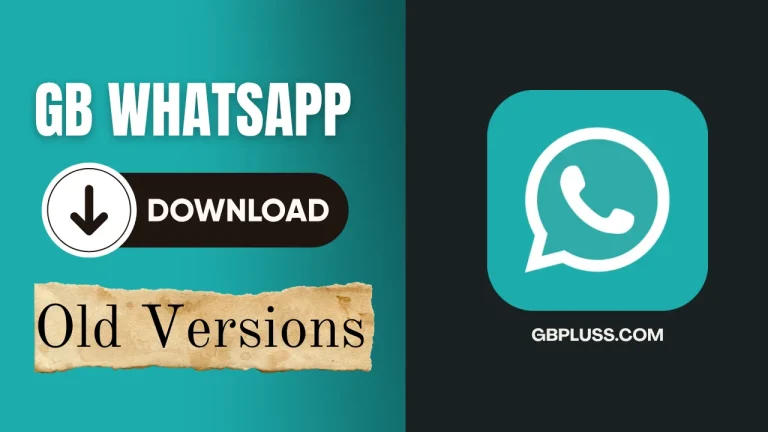 GB WhatsApp Old Versions